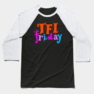 TFI Friday (plain logo) Baseball T-Shirt